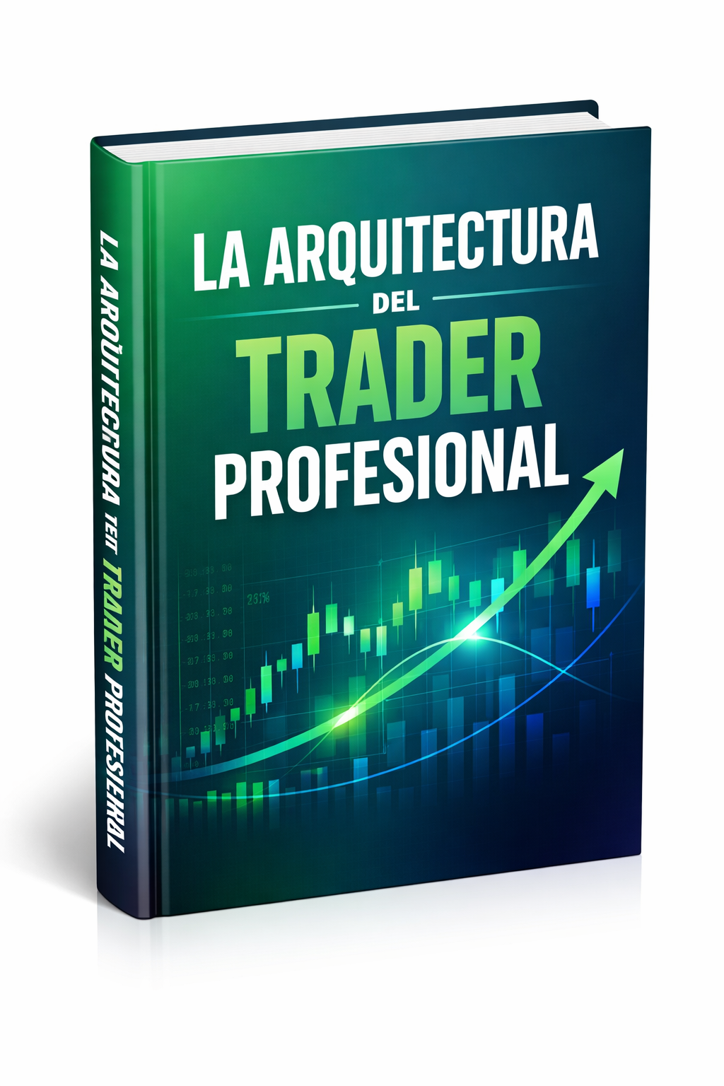LA ARQUITECTURA DEL TRADER PROFESIONAL